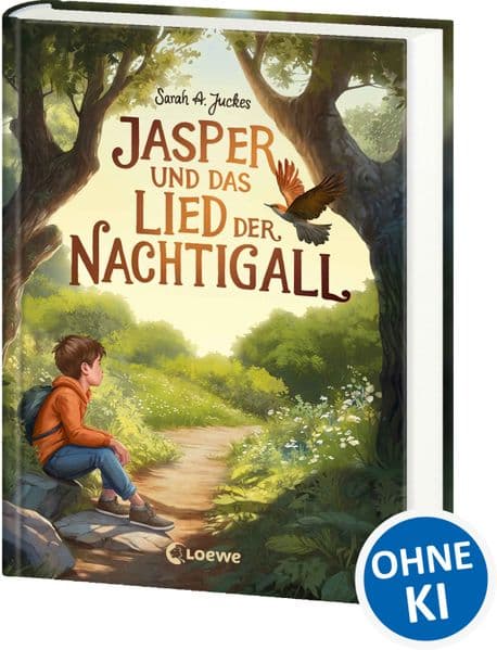 Jasper und das Lied der Nachtigall: Weil geliebte Dinge nie ganz verloren gehen - Eine berührende All-Age-Geschichte über Trauer, Zuversicht und die heilende Kraft der Natur ab 8 Jahren