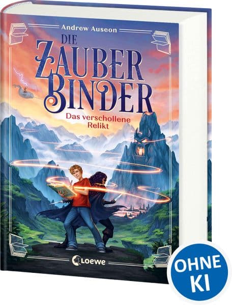 Die Zauberbinder (Band 1) - Das verschollene Relikt: Actionreiche und humorvolle Fantasy für alle Fans von LitRPG, Pen & Paper und Dungeons & Dragons ab 10 Jahren
