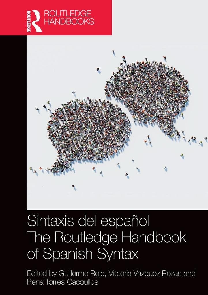 Sintaxis del espanol / The Routledge Handbook of Spanish Syntax