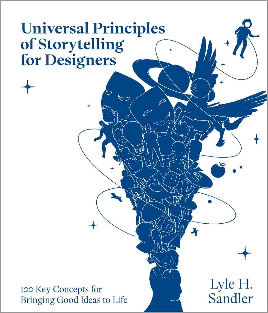 Universal Principles of Storytelling for Designers