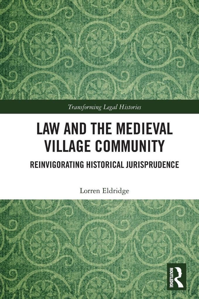 Law and the Medieval Village Community