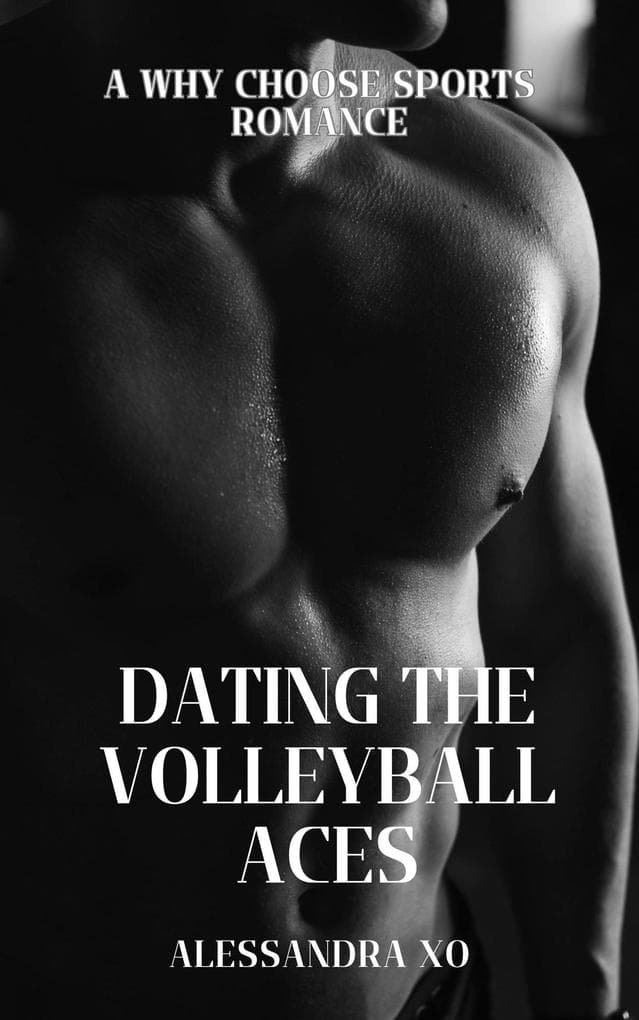 Dating the Volleyball Aces: A Why Choose Sports Romance (Sun Valley, #1)