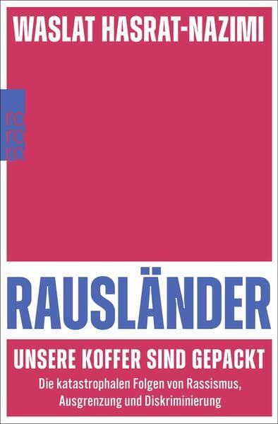 Rausländer - unsere Koffer sind gepackt