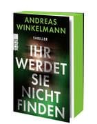 Ihr werdet sie nicht finden