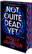 Not Quite Dead Yet