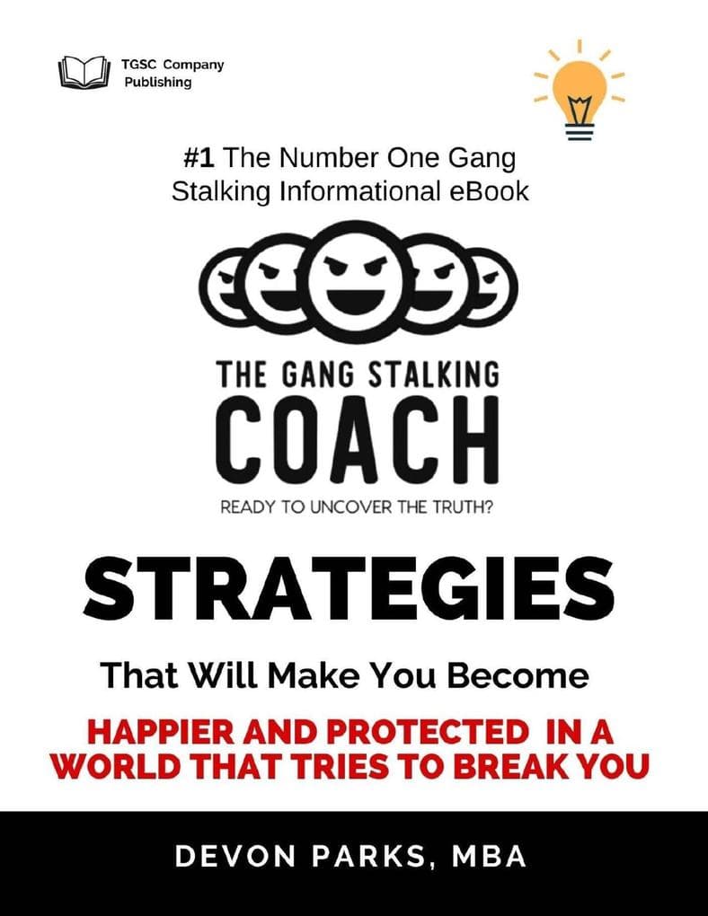 The Gang Stalking Coach
