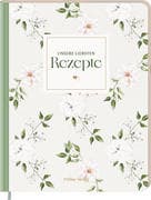 Unsere liebsten Rezepte - always & forever