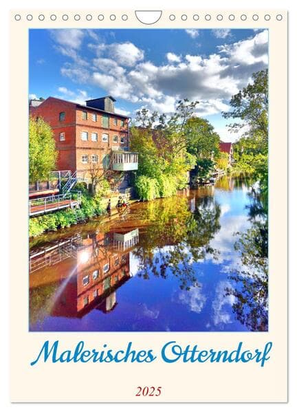 Malerisches Otterndorf (Wandkalender 2025 DIN A4 hoch), CALVENDO Monatskalender