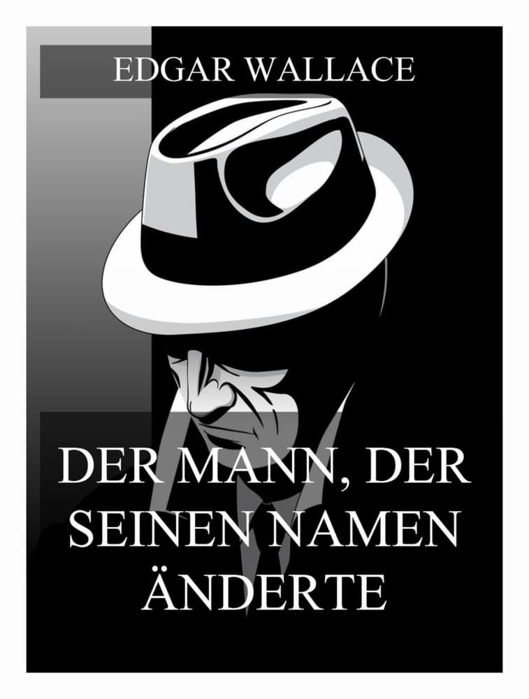 Der Mann der seinen Namen änderte