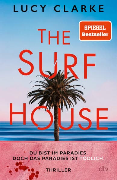 8. Lucy Clarke: The Surf House
