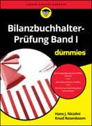 Bilanzbuchhalter-Prüfung Band I für Dummies