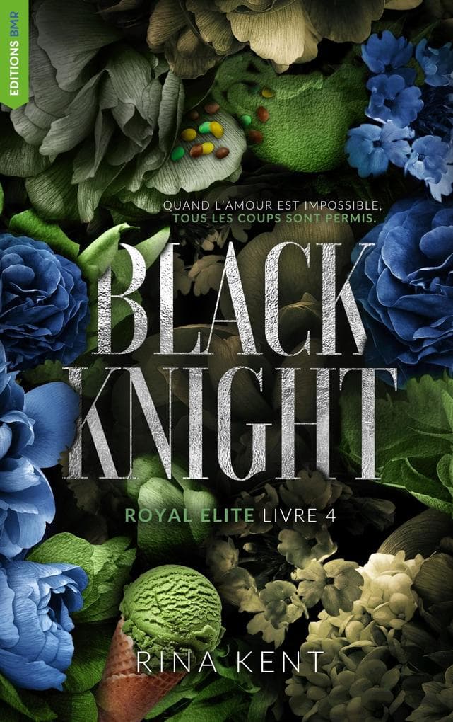 Black Knight, Royal Elite Tome 4