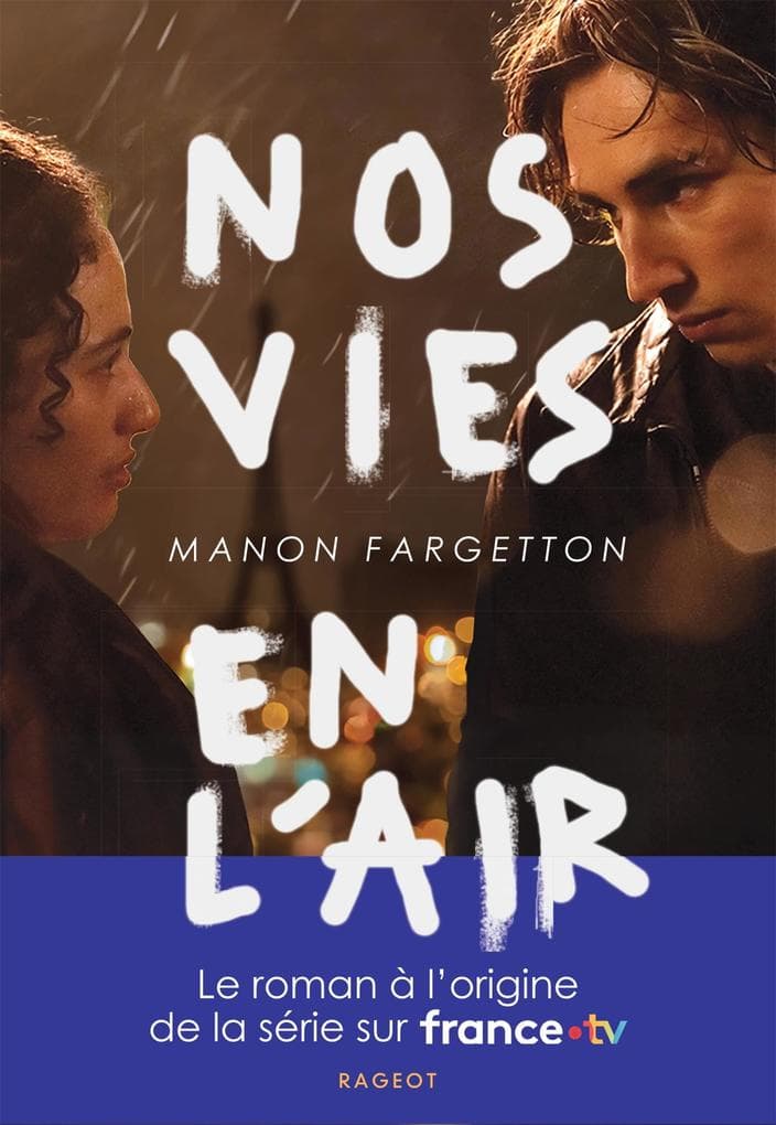 Nos vies en l'air - Nouvelle édition
