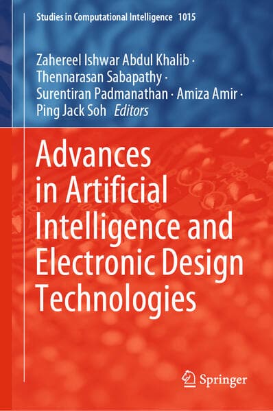 Advances in Artificial Intelligence and Electronic Design Technologies