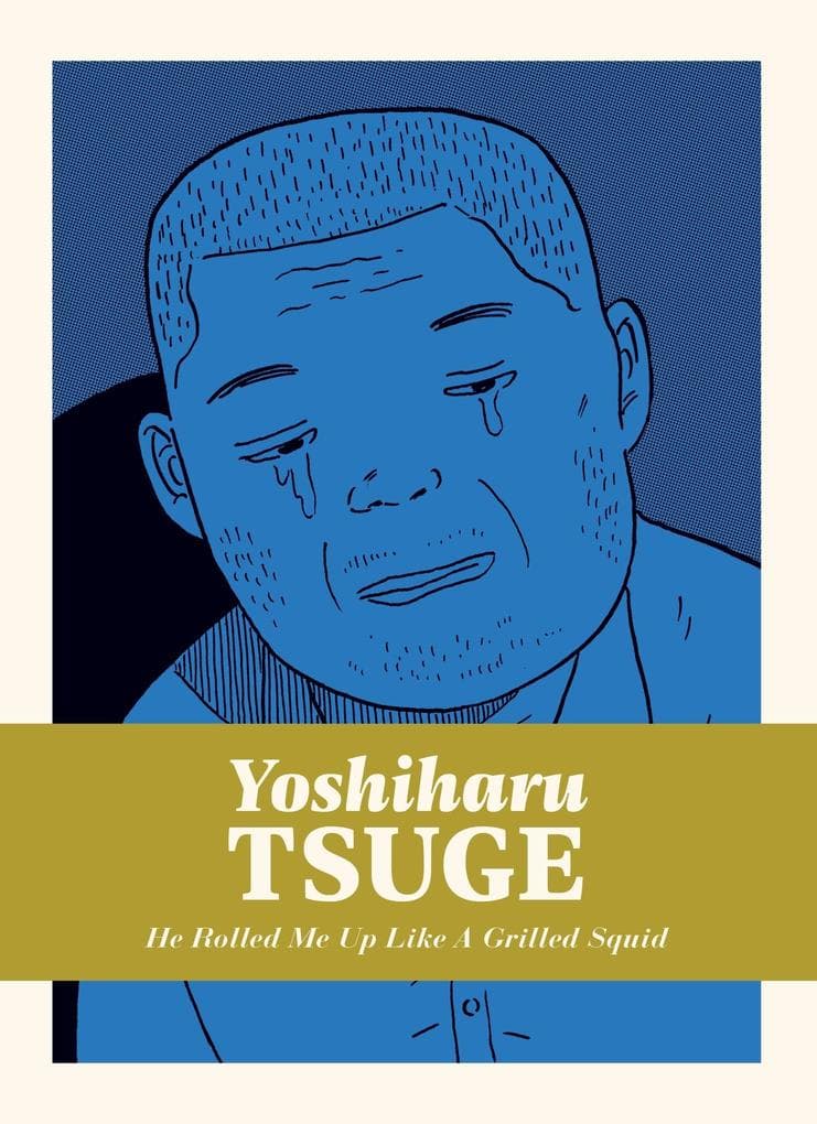 He Rolled Me Up Like a Grilled Squid