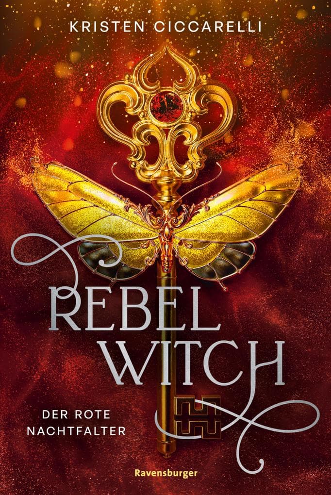 Rebel Witch. Der rote Nachtfalter, Band 2
