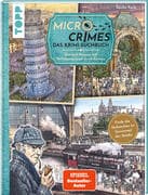 Micro Crimes. Das Krimi-Suchbuch. Sherlock Holmes auf Verfolgungsjagd durch Europa. Finde die Ganove