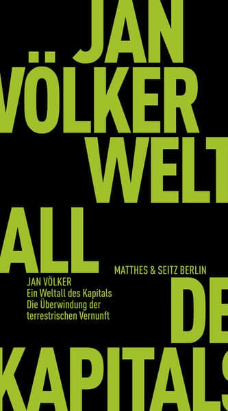 Ein Weltall des Kapitals