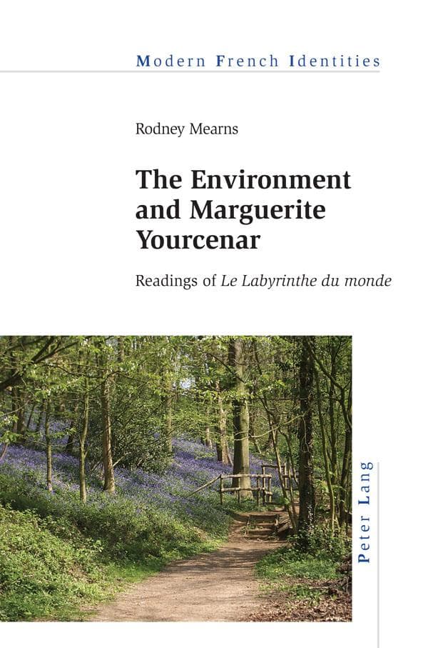 The Environment and Marguerite Yourcenar