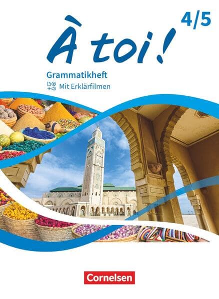 À toi ! Band 4 und 5 - Ausgabe 2022 - Grammatikheft mit Erklärfilmen