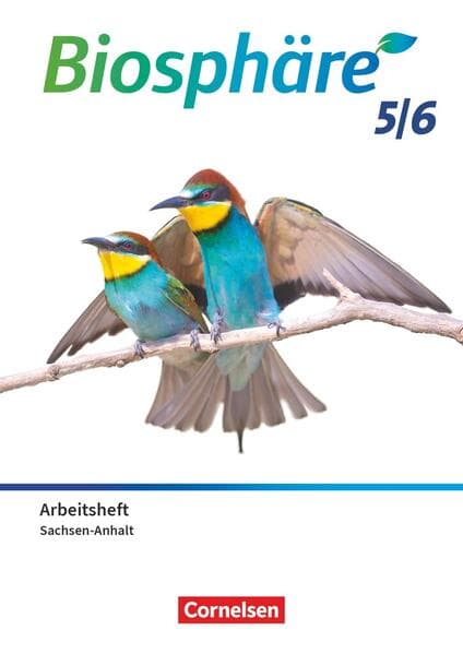 Biosphäre Sekundarstufe I 5./6. Schuljahr - Gymnasium Sachsen-Anhalt 2025 - Arbeitsheft