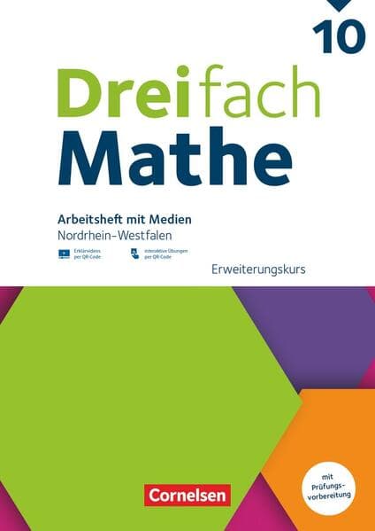 Dreifach Mathe 10. Schuljahr - Erweiterungskurs - Nordrhein-Westfalen - Ausgabe 2022 - Arbeitsheft mit Medien und Lösungen