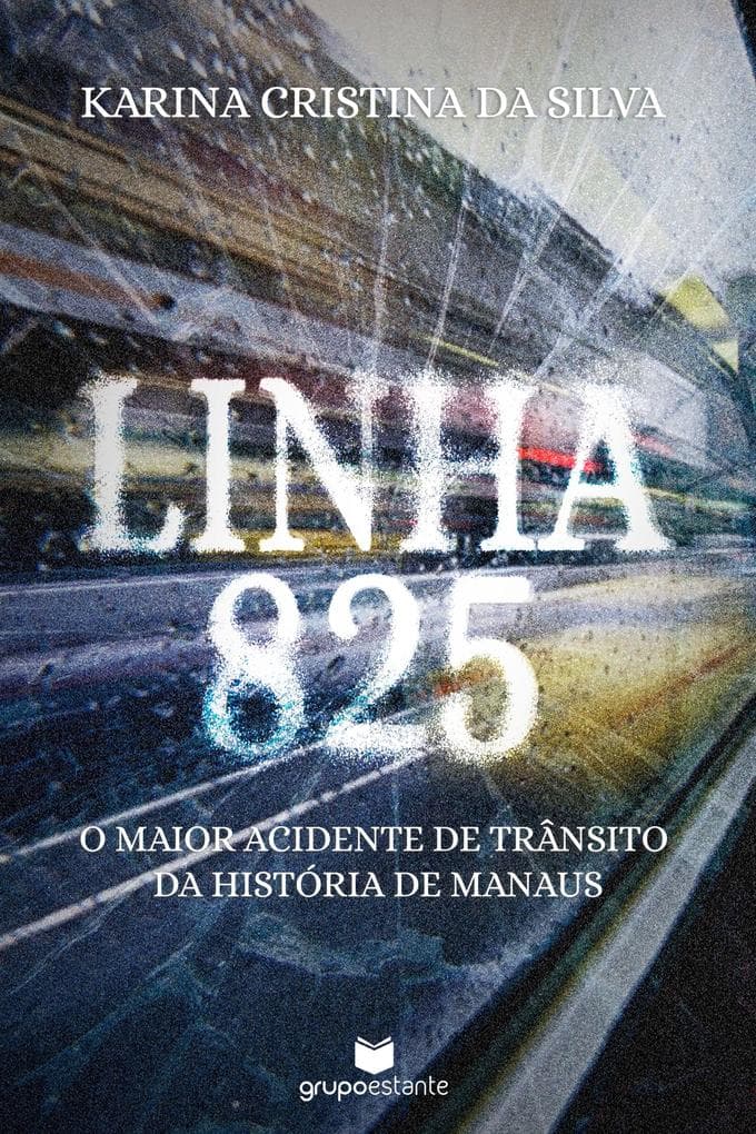 Linha 825: O maior acidente de trânsito da história de Manaus