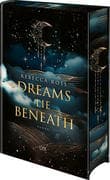 Dreams Lie Beneath