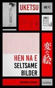 HEN NA E - Seltsame Bilder