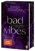 BAD VIBES. Deine Geheimnisse sterben nie