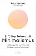 Erfüllter leben mit Minimalismus