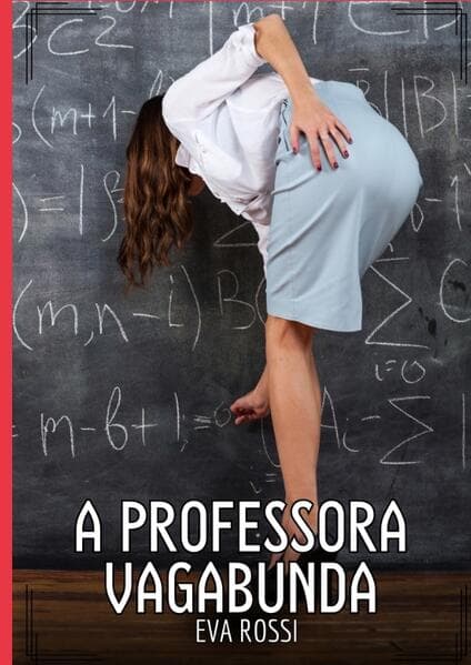 A professora vagabunda