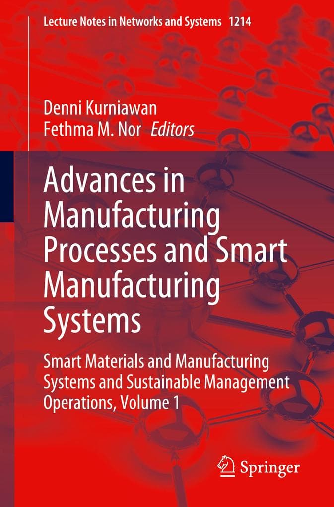 Advances in Manufacturing Processes and Smart Manufacturing Systems