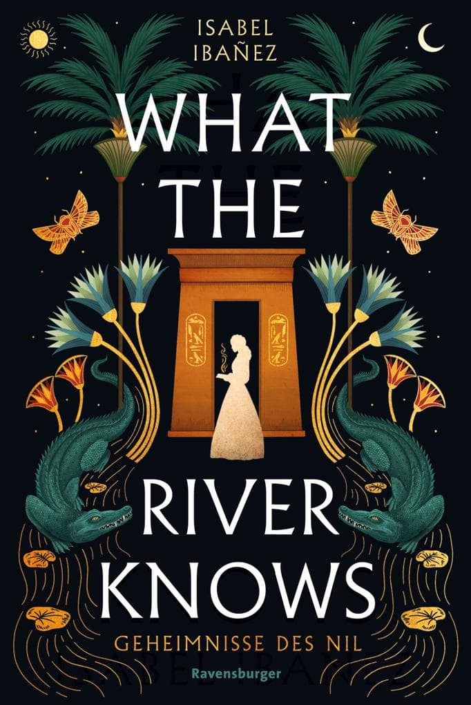 Geheimnisse des Nil, Band 1 - What the River Knows