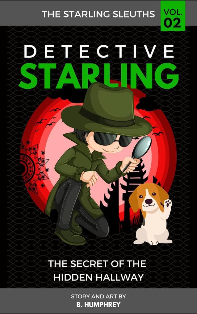 Detective Starling Vol. 2 (The Starling Sleuths, #2)