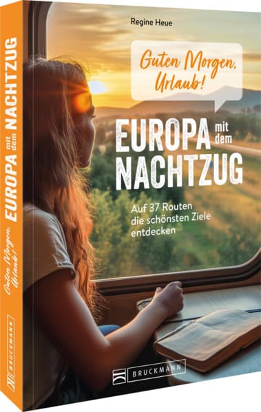 Guten Morgen, Urlaub!Europa mit dem Nachtzug