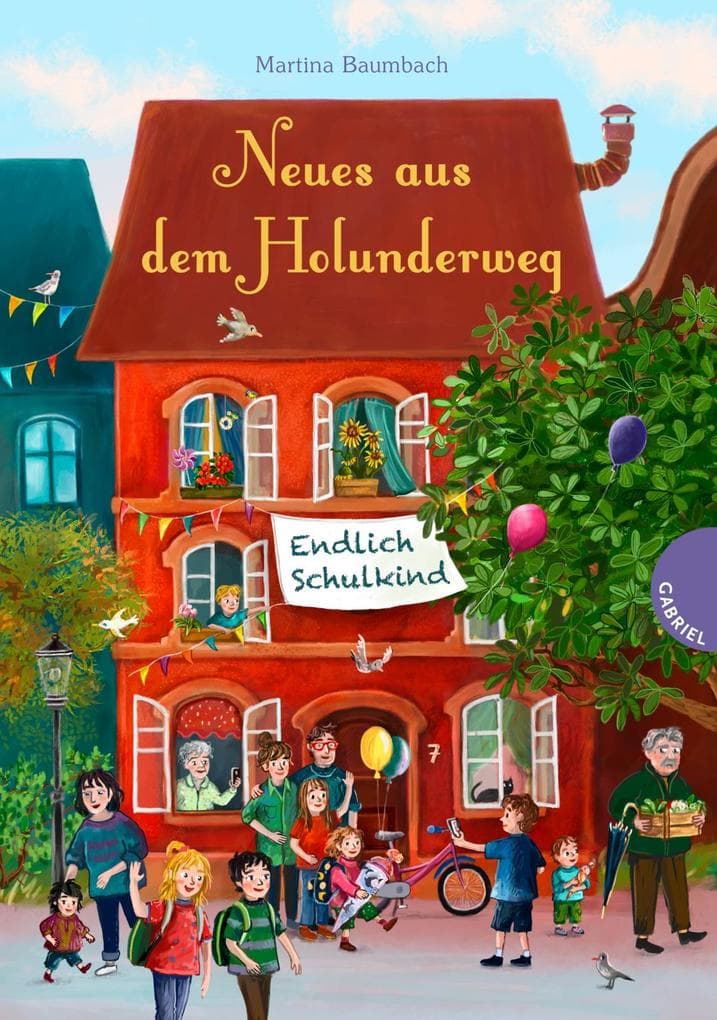 Holunderweg: Neues aus dem Holunderweg - Endlich Schulkind