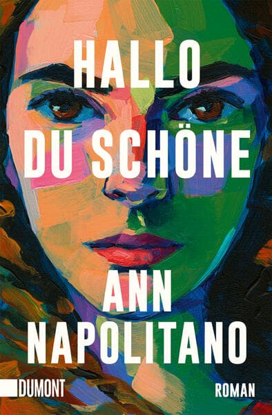 2. Ann Napolitano: Hallo, du Schöne