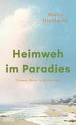 Heimweh im Paradies