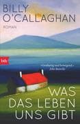 Was das Leben uns gibt