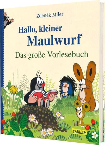 3.	Zdenk Miler, Hanna Sörensen: Hallo, kleiner Maulwurf! Das große Vorlesebuch
