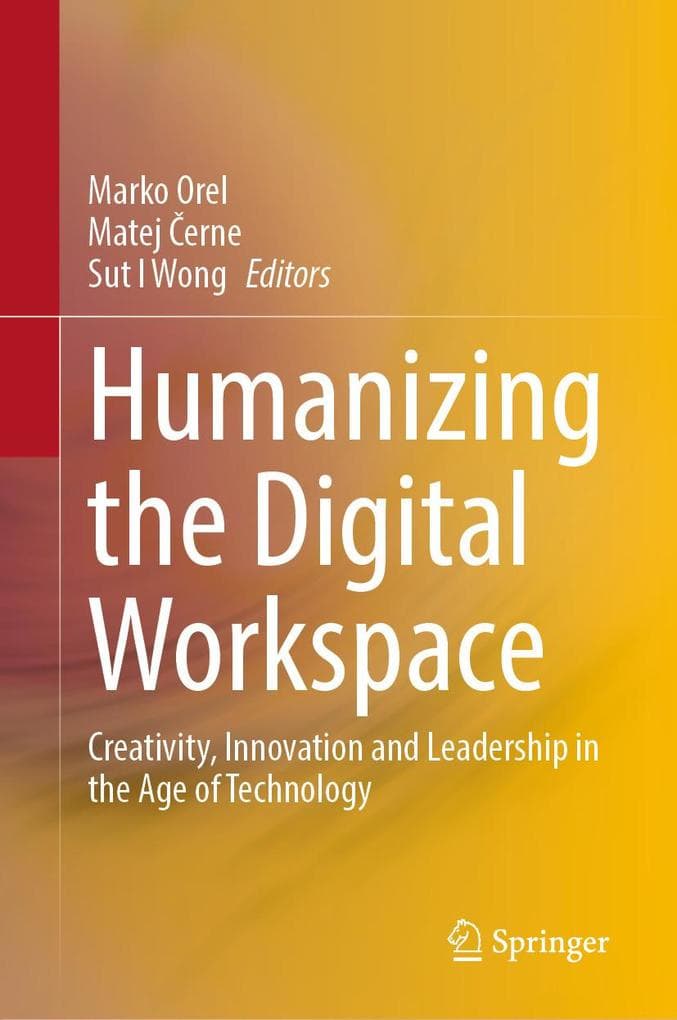 Humanizing the Digital Workspace