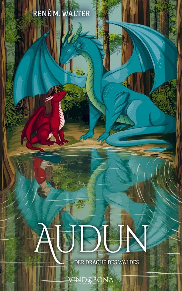 Audun - Der Drache des Waldes