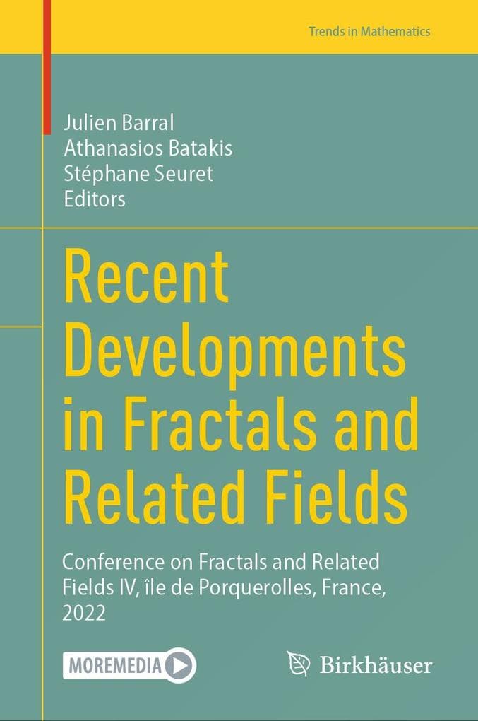 Recent Developments in Fractals and Related Fields