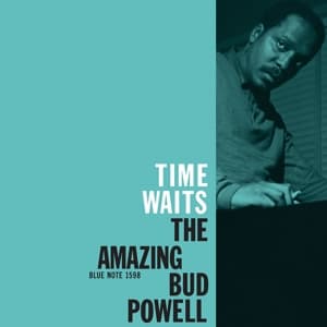 Time Waits: The Amazing Bud Powell,Vol.4