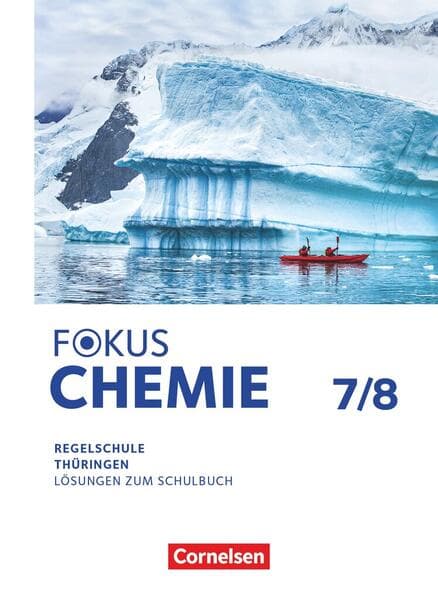 Fokus Chemie 7./8. Schuljahr - Mittlere Schulformen - Thüringen 2025 - Lösungen zum Schulbuch