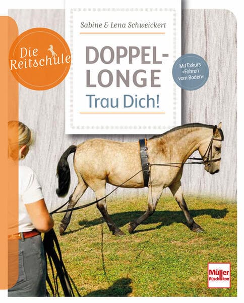 Doppellonge - Trau Dich!