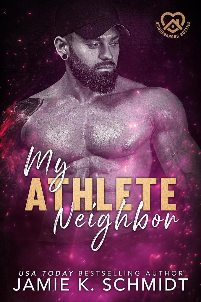 My Athlete Neighbor (Neighborhood Hotties, #2)