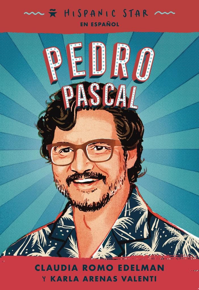 Hispanic Star en espanol: Pedro Pascal