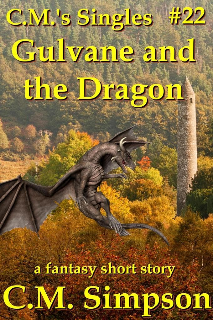 Gulvane and the Dragon (C.M.'s Singles, #22)